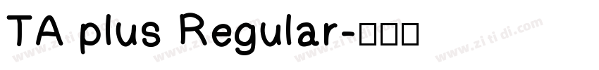 TA plus Regular字体转换